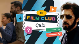 The JOE Film Club Quiz: Week 103 The JOE Film Club Quiz: Week 103